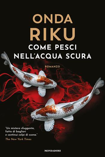 Come pesci nell'acqua scura - Riku Onda - Libro Mondadori 2026, Omnibus | Libraccio.it