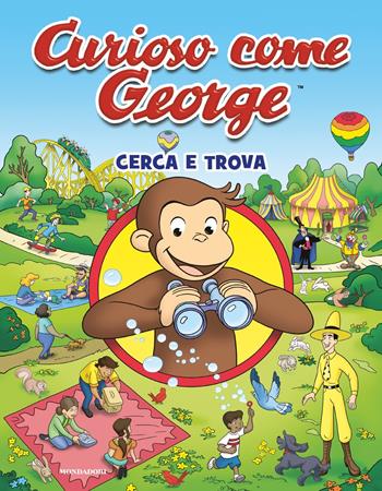 Cerca e trova. Curioso come George. Ediz. a colori  - Libro Mondadori 2025, Prime letture | Libraccio.it