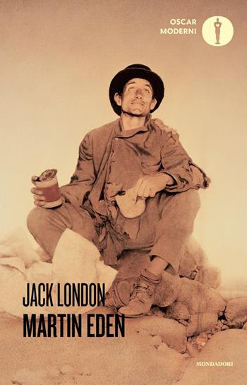 Martin Eden - Jack London - Libro Mondadori 2025, Oscar moderni | Libraccio.it