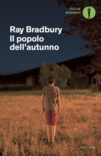 Il popolo dell'autunno - Ray Bradbury - Libro Mondadori 2025, Oscar moderni | Libraccio.it