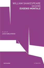 William Shakespeare secondo Eugenio Montale