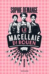 Le macellaie di Rouen