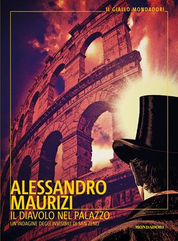Il diavolo nel palazzo - Alessandro Maurizi - Libro Mondadori 2026, Il giallo Mondadori | Libraccio.it