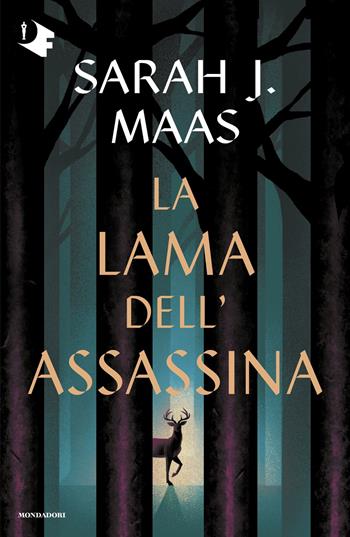 La lama dell'assassina - Sarah J. Maas - Libro Mondadori 2025, Oscar fantastica | Libraccio.it