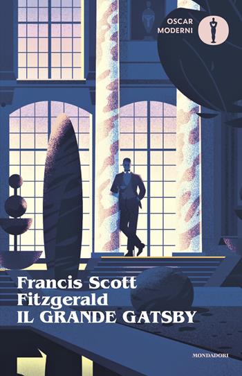 Il grande Gatsby - Francis Scott Fitzgerald - Libro Mondadori 2025, Oscar moderni | Libraccio.it