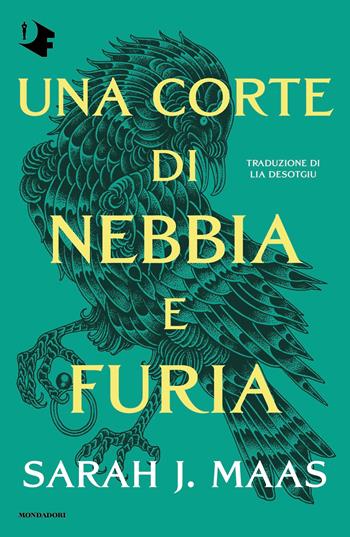 Una corte di nebbia e furia - Sarah J. Maas - Libro Mondadori 2025, Oscar fantastica | Libraccio.it