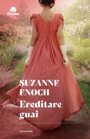 Ereditare guai - Suzanne Enoch - Libro Mondadori 2025, I Romanzi Flame | Libraccio.it