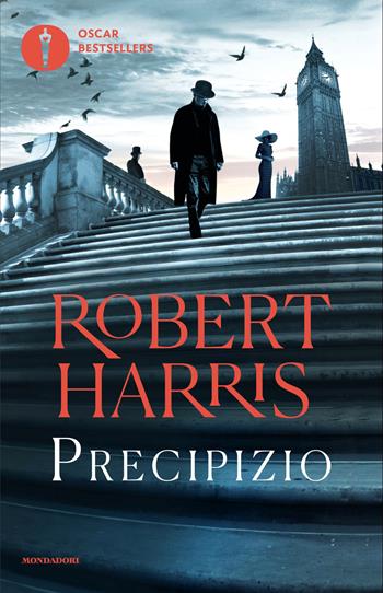 Precipizio - Robert Harris - Libro Mondadori 2026, Oscar bestsellers | Libraccio.it