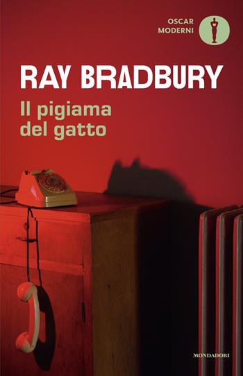Il pigiama del gatto - Ray Bradbury - Libro Mondadori 2026, Oscar moderni | Libraccio.it