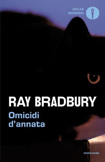 Omicidi d'annata - Ray Bradbury - Libro Mondadori 2026, Oscar moderni | Libraccio.it