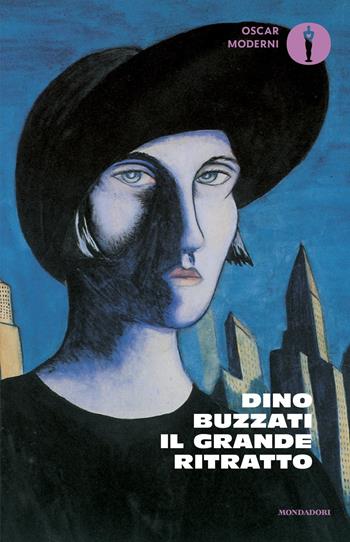 Il grande ritratto - Dino Buzzati - Libro Mondadori 2025, Oscar moderni | Libraccio.it