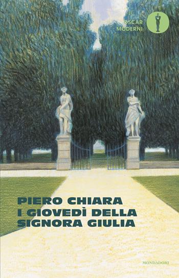 I giovedì della signora Giulia - Piero Chiara - Libro Mondadori 2025, Oscar moderni | Libraccio.it