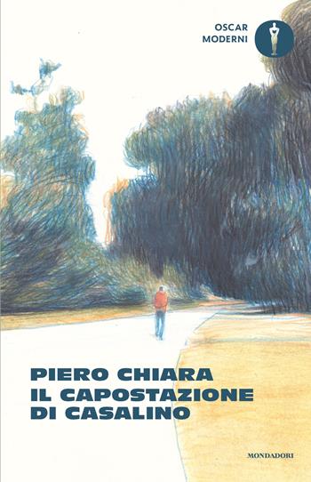 Il capostazione di Casalino - Piero Chiara - Libro Mondadori 2025, Oscar moderni | Libraccio.it
