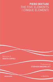 The five elements-I cinque elementi. Ediz. bilingue