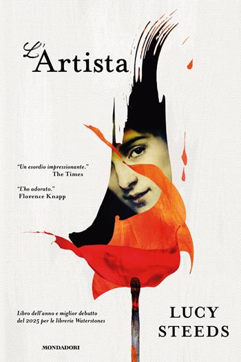 L'artista - Lucy Steeds - Libro Mondadori 2026, Omnibus | Libraccio.it
