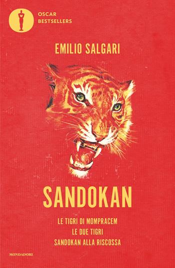 Sandokan: Le tigri di Mompracem-Le due tigri-Sandokan alla riscossa - Emilio Salgari - Libro Mondadori 2025, Oscar bestsellers | Libraccio.it