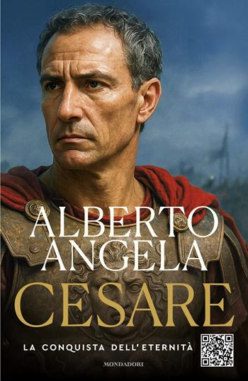 Cesare. La conquista dell'eternità - Alberto Angela - Libro Mondadori 2025, Gaia | Libraccio.it