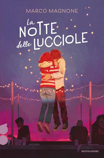 La notte delle lucciole. Ossigeno - Marco Magnone - Libro Mondadori 2026, Ossigeno | Libraccio.it