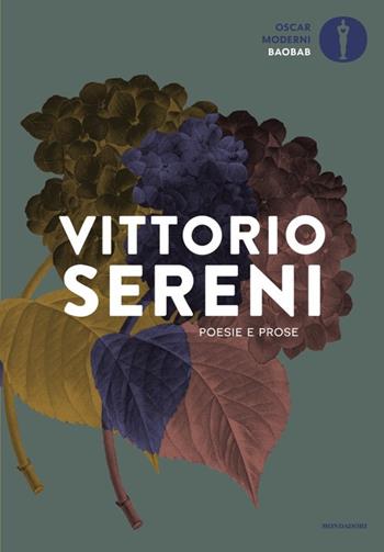 Poesie e prose - Vittorio Sereni - Libro Mondadori 2025, Oscar baobab. Moderni | Libraccio.it