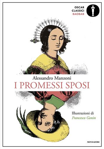 I promessi sposi - Alessandro Manzoni - Libro Mondadori 2025, Oscar baobab. Classici | Libraccio.it