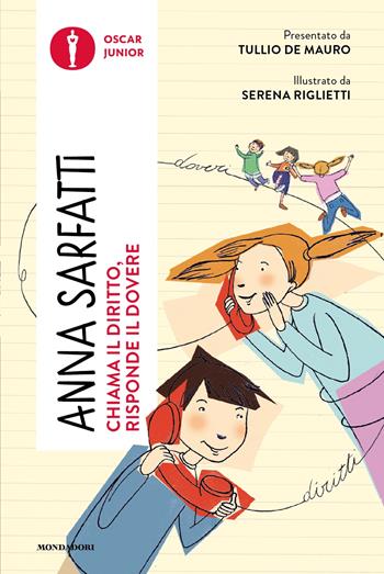 Chiama il diritto, risponde il dovere - Anna Sarfatti - Libro Mondadori 2026, Oscar junior | Libraccio.it