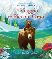 Un viaggio per Piccolo Orso. Ediz. a colori