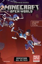 Minecraft. Open World. Avventura nel Nether