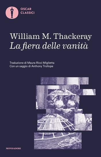 La fiera delle vanità - William Makepeace Thackeray - Libro Mondadori 2025, Oscar classici | Libraccio.it