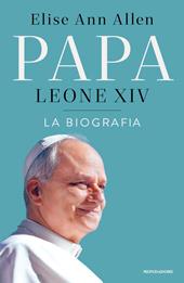 Papa Leone XIV. La biografia