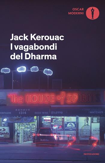 I vagabondi del Dharma - Jack Kerouac - Libro Mondadori 2026, Oscar moderni | Libraccio.it