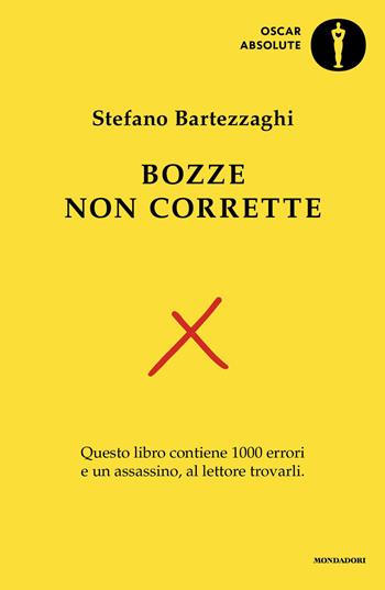 Bozze non corrette - Stefano Bartezzaghi, Pier Mauro Tamburini - Libro Mondadori 2026, Oscar absolute | Libraccio.it