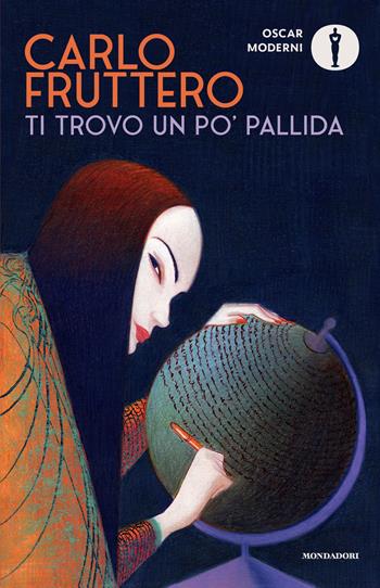 Ti trovo un po' pallida - Carlo Fruttero - Libro Mondadori 2026, Oscar moderni | Libraccio.it