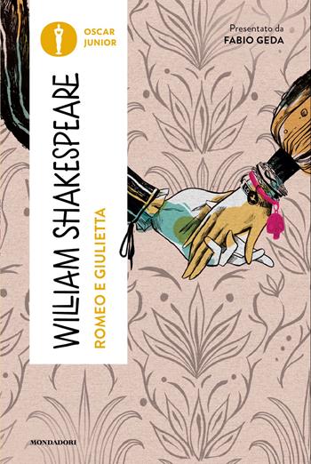 Romeo e Giulietta. Testo inglese a fronte - William Shakespeare - Libro Mondadori 2026, Oscar junior | Libraccio.it