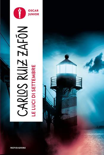 Le luci di settembre - Carlos Ruiz Zafón - Libro Mondadori 2026, Oscar junior | Libraccio.it