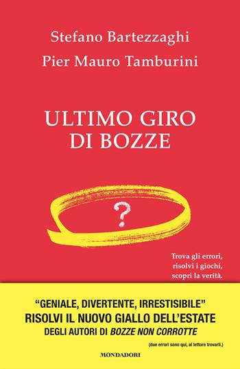 Ultimo giro di Bozze - Stefano Bartezzaghi, Pier Mauro Tamburini - Libro Mondadori 2026, Gaia | Libraccio.it