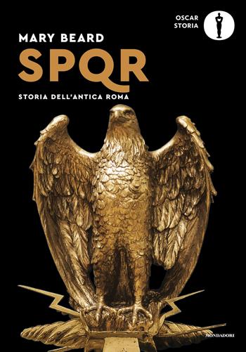 SPQR. Storia dell'antica Roma - Mary Beard - Libro Mondadori 2026, Oscar storia | Libraccio.it
