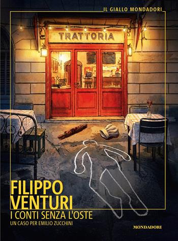 I conti senza l'oste - Filippo Venturi - Libro Mondadori 2026, Il giallo Mondadori | Libraccio.it