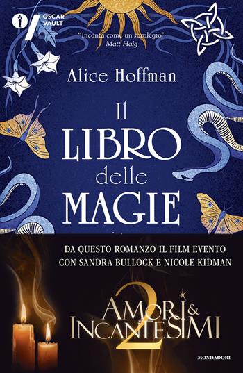 Il libro delle magie - Alice Hoffman - Libro Mondadori 2026, Oscar fantastica fantasy | Libraccio.it