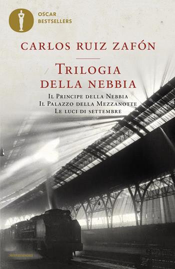 Trilogia della nebbia: Il principe della nebbia-Il palazzo della mezzanotte-Le luci di settembre - Carlos Ruiz Zafón - Libro Mondadori 2026, Oscar bestsellers | Libraccio.it