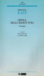 Critica della ragion pura. Antologia