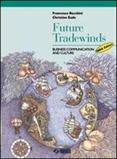 Future tradewinds. Business communication and culture. Progetto Igea.