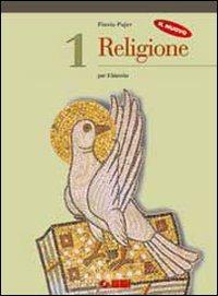 Il nuovo Religione. Per il biennio delle Scuole superiori. Vol. 1: Introduzione al cristianesimo - Flavio Pajer - Libro SEI 1999 | Libraccio.it