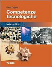 Competenze tecnologiche. Informatica.