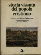 Storia vissuta del popolo cristiano  - Libro SEI 1985, Il popolo cristiano | Libraccio.it