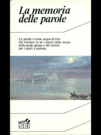 La memoria delle parole  - Libro SEI 1987 | Libraccio.it