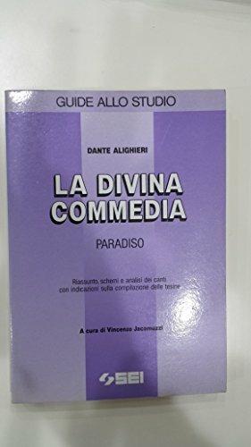 La Divina Commedia. Vol. 3: Paradiso - Dante Alighieri - Libro SEI 1990, Guide allo studio | Libraccio.it