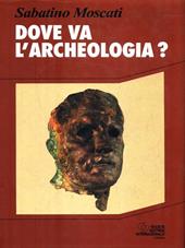 Dove va l'archeologia