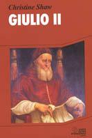 Giulio II - Christine Shaw Valerio - Libro SEI 1995, Storia | Libraccio.it