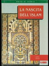 La nascita dell'Islam.