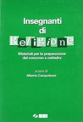 Insegnanti di religione. Materiali per la preparazione del concorso a cattedra